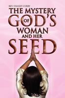 The Mystery of God's Woman and the Seed 1436393701 Book Cover