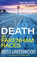 Death at Fakenham Races 1836177968 Book Cover