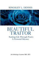 Beautiful Traitor An Anthology of Poems 1992 - 2012 1480092487 Book Cover