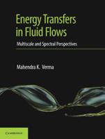 Energy Transfers in Fluid Flows: Multiscale and Spectral Perspectives 1107176190 Book Cover