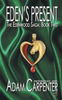 Eden's Present 1641220120 Book Cover