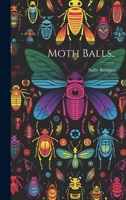 Moth Balls.. 1021941832 Book Cover