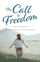 The Call to Freedom 1738907104 Book Cover