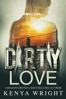 Dirty Love 1726732622 Book Cover