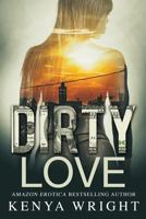 Dirty Love 1974938395 Book Cover