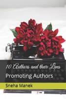 10 Authors and their Lives: Promoting Authors B08PJQHWJD Book Cover