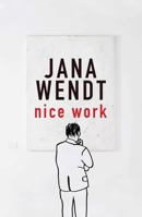 Nice Work 0522856209 Book Cover