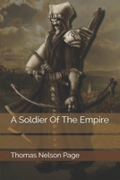 A Soldier of the Empire 9357968709 Book Cover