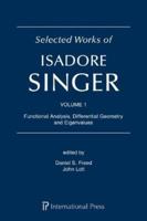 Selected Works of Isadore Singer: Volume 1 1571464050 Book Cover