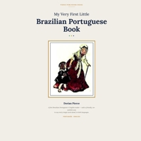 My Very First Little Brazilian Portuguese Book™ B0HCXGN94W Book Cover