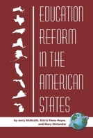 Education Reform in the American States (PB) 1593117752 Book Cover