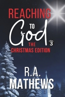 Reaching to God - The Christmas Edition: Oh Holy Night 1936851199 Book Cover