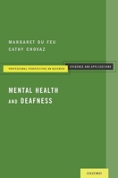 Mental Health and Deafness 0199860750 Book Cover