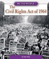 Civil Rights Act of 1964 0756524598 Book Cover