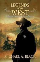 Legends of the West: A Deputy Marshal Bass Reeves Western 1958727636 Book Cover