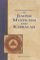 Fundamentals of Jewish Mysticism and Kabbalah (Crossing Press Pocket Guides) 1580910491 Book Cover