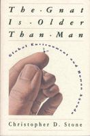 The Gnat Is Older than Man 0691001650 Book Cover