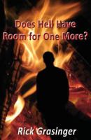 Does Hell Have Room for One More? 1492198706 Book Cover