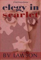 Elegy in Scarlet 0997534702 Book Cover