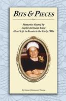 Bits and Pieces: Memories about Life in Russia 1530473098 Book Cover