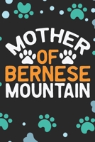 Mother Of Bernese Mountain: Cool Bernese Mountain Dog Journal Notebook - Bernese Mountain Puppy Lover Gifts – Funny Bernese Mountain Dog Notebook - Bernese Mountain Owner Gifts. 6 x 9 in 120 pages 1711033731 Book Cover
