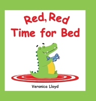 Red, Red, Time for Bed 1989058329 Book Cover