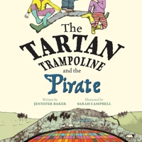 The Tartan Trampoline and the Pirate 1999366867 Book Cover