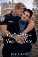 Captivated by a Familiar Face (The Mogul Empire Series) 180764572X Book Cover