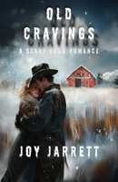 Old Cravings : A Scary Good Romance 1942856725 Book Cover