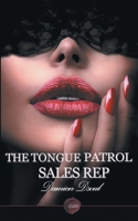 The Tongue Patrol Sales Rep 1785385925 Book Cover