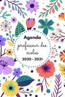agenda professeur des écoles 2020 2021: semainier pour les enseignants du premier degré | pour une année d'enseignement du 1 septembre 2020 au 31 août ... très pratique 15 x 22 cm B08CWG64VZ Book Cover