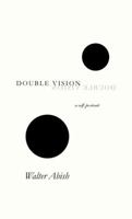 Double Vision: A Self-Portrait 0679418687 Book Cover
