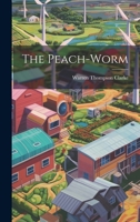 The Peach-worm 1022351990 Book Cover