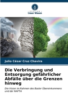 Die Verbringung und Entsorgung gefährlicher Abfälle über die Grenzen hinweg (German Edition) 6207067878 Book Cover