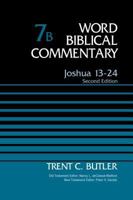 World Biblical Commentary, Volume 7B: Joshua 13-24 0310520126 Book Cover