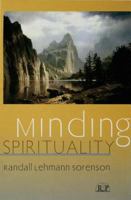 Minding Spirituality (Relational Perspectives Book Series) 1138009806 Book Cover