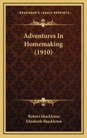 Adventures In Homemaking 0548812039 Book Cover