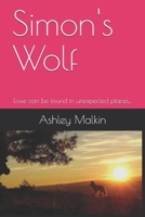 Simon's Wolf: Love can be found in unexpected places... B08B35QHSK Book Cover