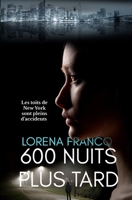 600 nuits plus tard: un thriller psychologique au twist final à couper le souffle B0G2CJXP62 Book Cover