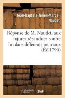 Reponse Aux Injures Repandues Contre Lui Dans Differents Journaux 2014510601 Book Cover