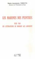 Les Marines Des Peintres Vues Par Les Litterateurs de Diderot Aux Goncourt 2707801305 Book Cover
