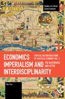 Economics Imperialism and Interdisciplinarity Vol 2 (After) (Studies in Critical Social Sciences) B0DHHVJ78M Book Cover
