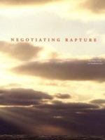 Negotiating Rapture 0933856407 Book Cover