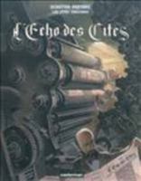 Les Cités obscures - L'Écho des Cités 2203029676 Book Cover