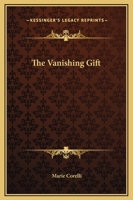The Vanishing Gift 1425319971 Book Cover