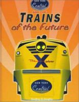 New York Central and the Trains of the Future 188308928X Book Cover