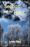 Seeing with the Heart 193979000X Book Cover