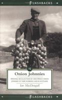 Onion Johnnies (Flashbacks series) 1862322201 Book Cover