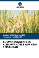 Auswirkungen Des Klimawandels Auf Den Reisanbau 6205307278 Book Cover