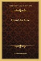 Dumb in June 142861463X Book Cover